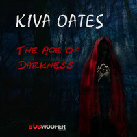 Kiva Oates - The Age of Darkness