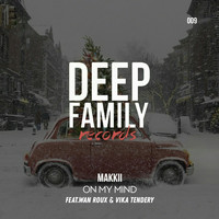 Makkii - On My Mind
