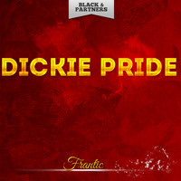Dickie Pride - Frantic