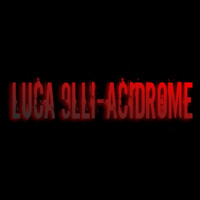 Luca 9lli - AcidRome (Explicit)