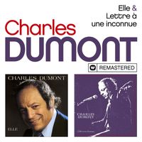 Charles Dumont - Elle / Lettre à une inconnue (Remasterisé en 2018)