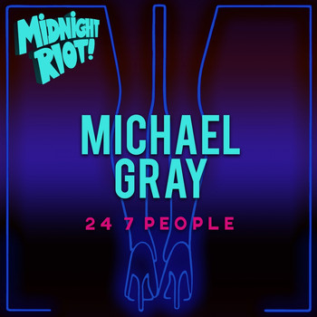 Michael Gray - 24 7 People
