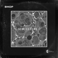 BHOP - Subcultured