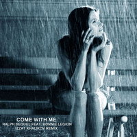 Bonnie Legion - Come With Me (Izzat Khalikov Remix)