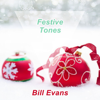 Bill Evans - Festive Tones