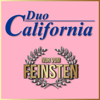 Duo California - Nur vom Feinsten
