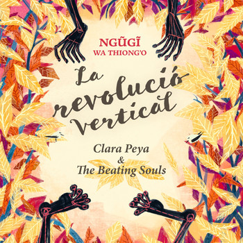 The Beating Souls featuring Clara Peya - La revolució vertical