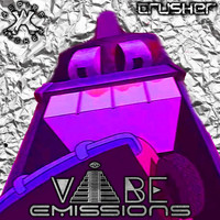 Vibe Emissions - Crusher