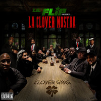 Lil Flip - La Clover Nostra: Clover Gang (Explicit)