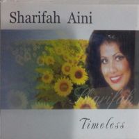 Datuk Sharifah Aini - Timeless