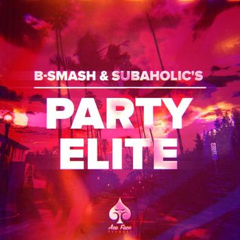 B-Smash!, Subaholic's - Party Elite