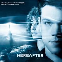Clint Eastwood - Hereafter (Original Motion Picture Score)