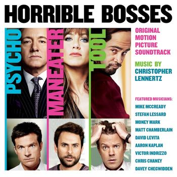 Christopher Lennertz - Horrible Bosses (Original Motion Picture Soundtrack) (Explicit)