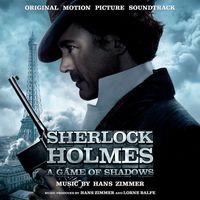 Hans Zimmer - Sherlock Holmes: A Game of Shadows (Original Motion Picture Soundtrack) (Deluxe Version)