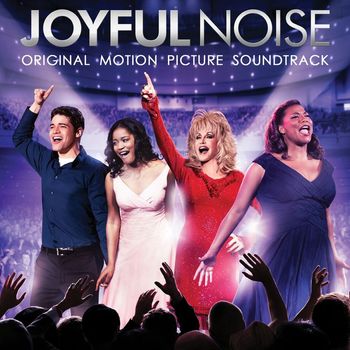 Various Artists - Joyful Noise (Original Motion Picture Soundtrack)