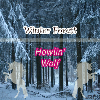 Howlin' Wolf - Winter Forest