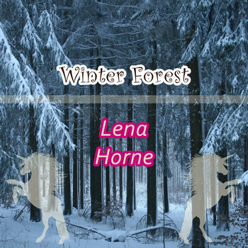 Lena Horne - Winter Forest