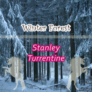 Stanley Turrentine - Winter Forest