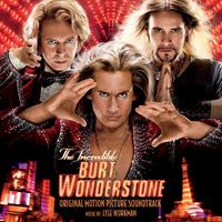 Lyle Workman - The Incredible Burt Wonderstone (Original Motion Picture Soundtrack)