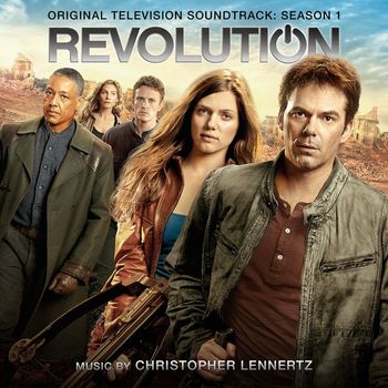Christopher Lennertz - Revolution: Season 1 (Original Television Soundtrack)
