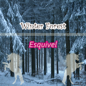 Esquivel - Winter Forest