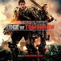 Christophe Beck - Edge of Tomorrow (Original Motion Picture Soundtrack)