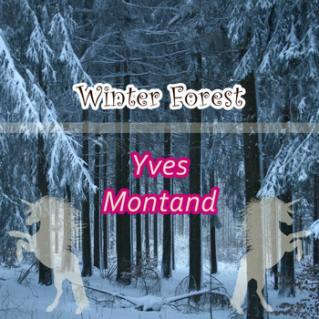 Yves Montand - Winter Forest