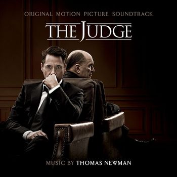 Thomas Newman - The Judge (Original Motion Picture Soundtrack)