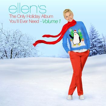 Various Artists - Ellen's The Only Holiday Album You'll Ever Need, Vol. 1