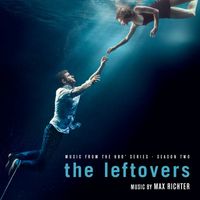 Max Richter - The Leftovers: Season 2 (Music from the HBO Series)
