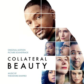 Theodore Shapiro - Collateral Beauty (Original Motion Picture Soundtrack)