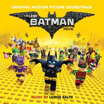 Various Artists - The Lego Batman Movie (Original Motion Picture Soundtrack)