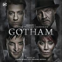 David Russo & Graeme Revell - Gotham:  Season 1 (Original Television Soundtrack)