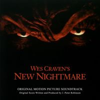 J. Peter Robinson - Wes Craven's New Nightmare (Original Motion Picture Soundtrack)