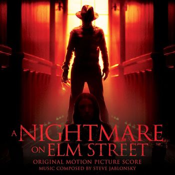 Steve Jablonsky - A Nightmare On Elm Street (Original Motion Picture Score)
