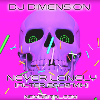 DJ Dimension - Never Lonely (Alter Egoz Mix)