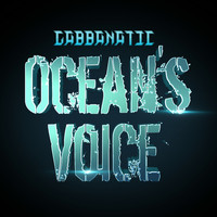 Gabbanatic - Ocean's Voice