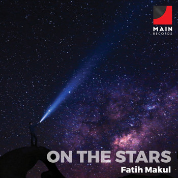 Fatih Makul - On The Stars (Explicit)