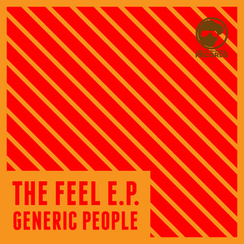 Generic People - The Feel E.P