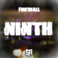 Firewall - NINTH