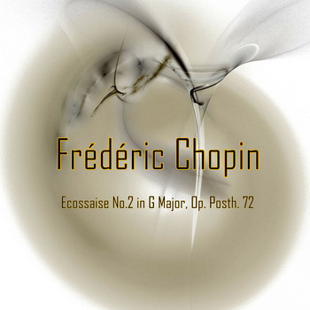 Best Music Hits - Chopin: Ecossaise No.2 in G Major, Op. Posth. 72