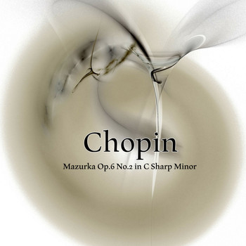 Best Music Hits - Chopin: Mazurka Op.6 No.2 in C Sharp Minor