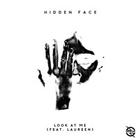 Hidden Face - Look at Me (feat. Laureen)