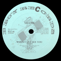 Shame - When Can I See You