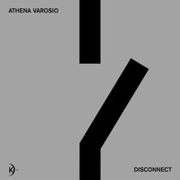 Athena Varosio - Disconnect