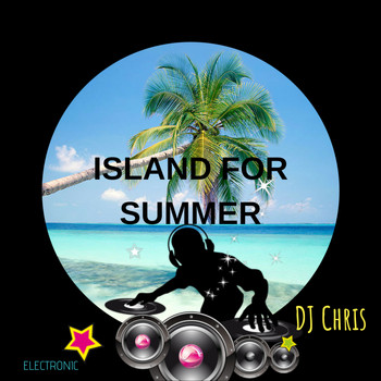 DJ Chris - Island for summer