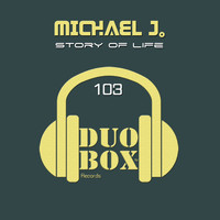 Michael J. - Story of Life