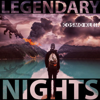 Cosmo Klein - Legendary Nights (Explicit)