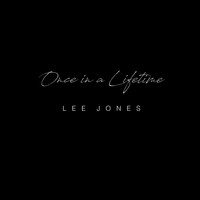Lee Jones - Once in a Lifetime
