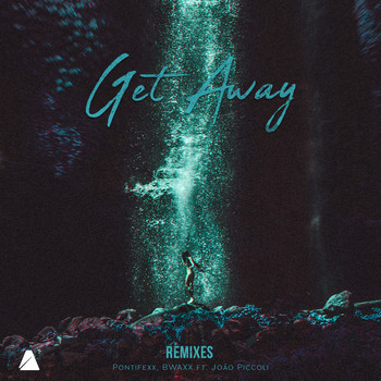 Pontifexx & BWAXX - Get Away - Remixes